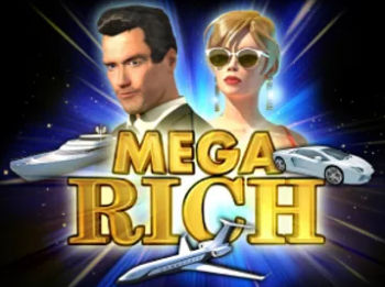 Mega Rich